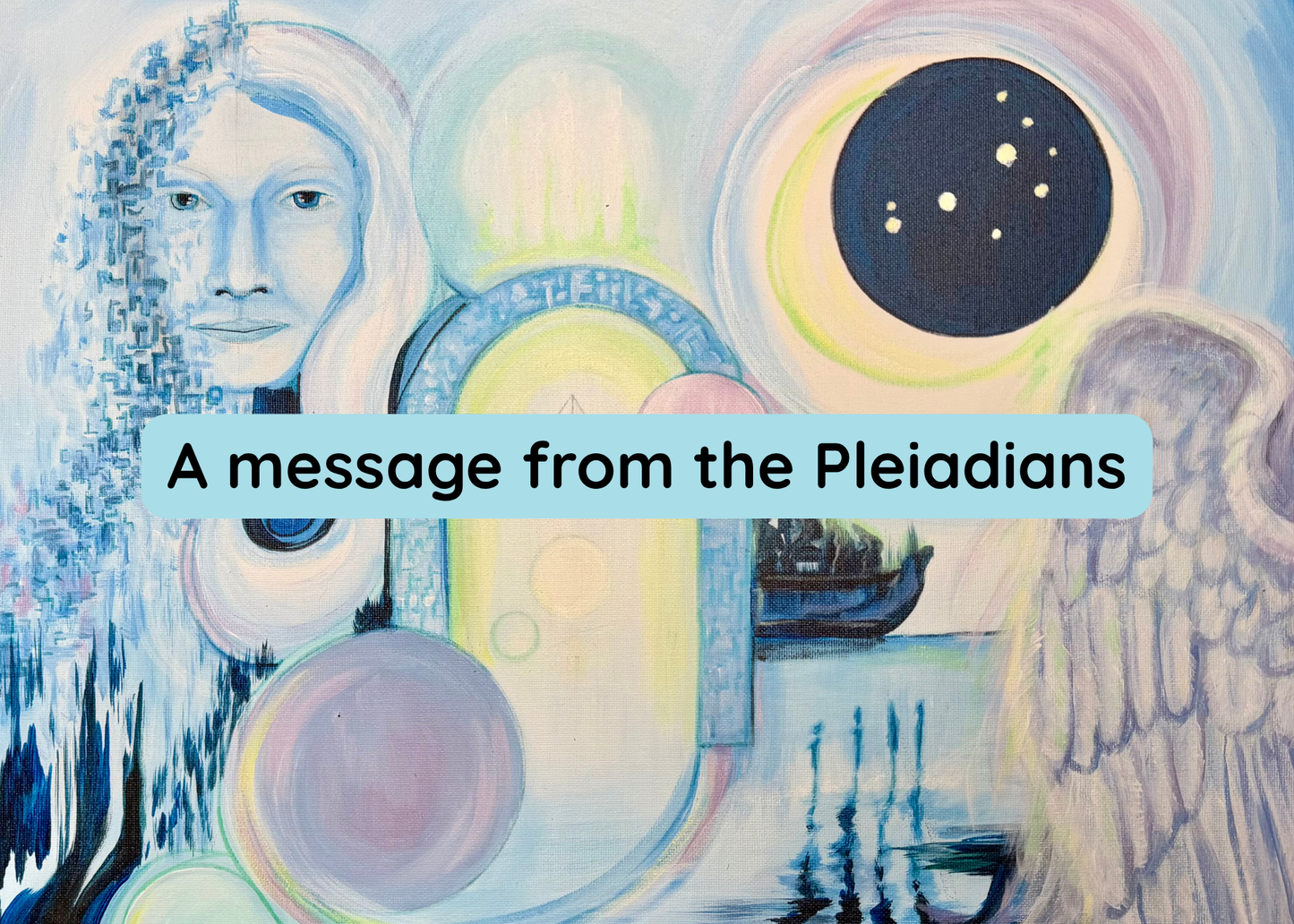 A Message and Healing from the Pleiadians