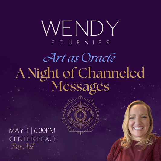 May 4th 630pm Art as Oracle: A Night of Channeled Messages